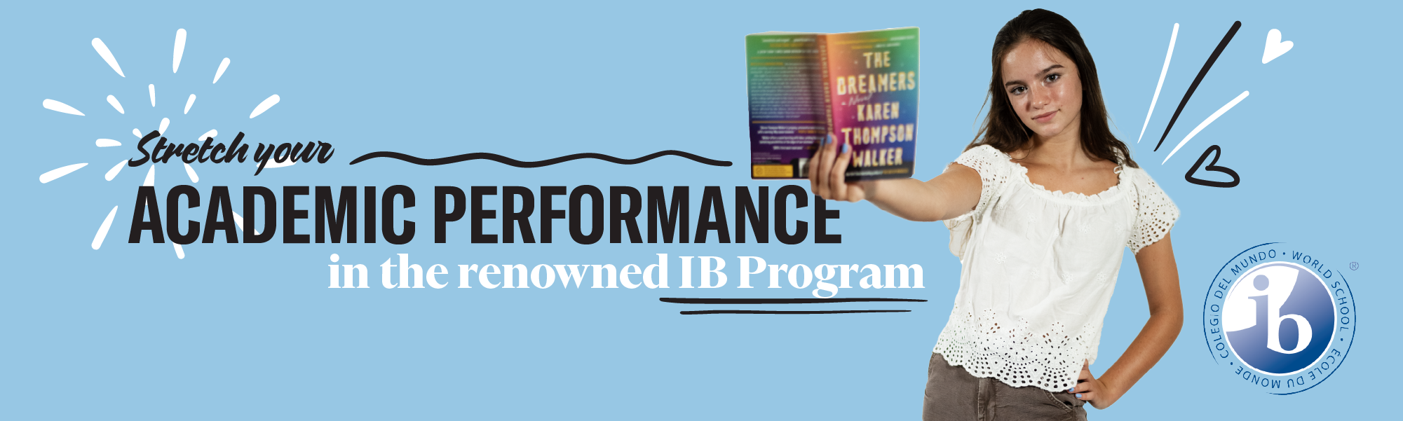 Stretch your academic performance in the renowned IB program