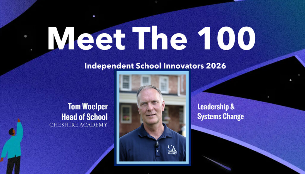 Tom Woelper of Cheshire Academy named to Toddle's 100 Innovators in Education